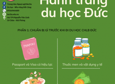 HÀNH TRANG DU HỌC ĐỨC PHẦN 1: CHUẨN BỊ GÌ TRƯỚC KHI ĐI DU HỌC CHLB ĐỨC 